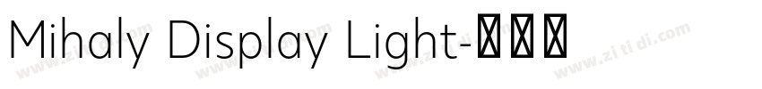Mihaly Display Light字体转换